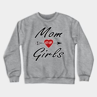 Mom Of Girls Crewneck Sweatshirt